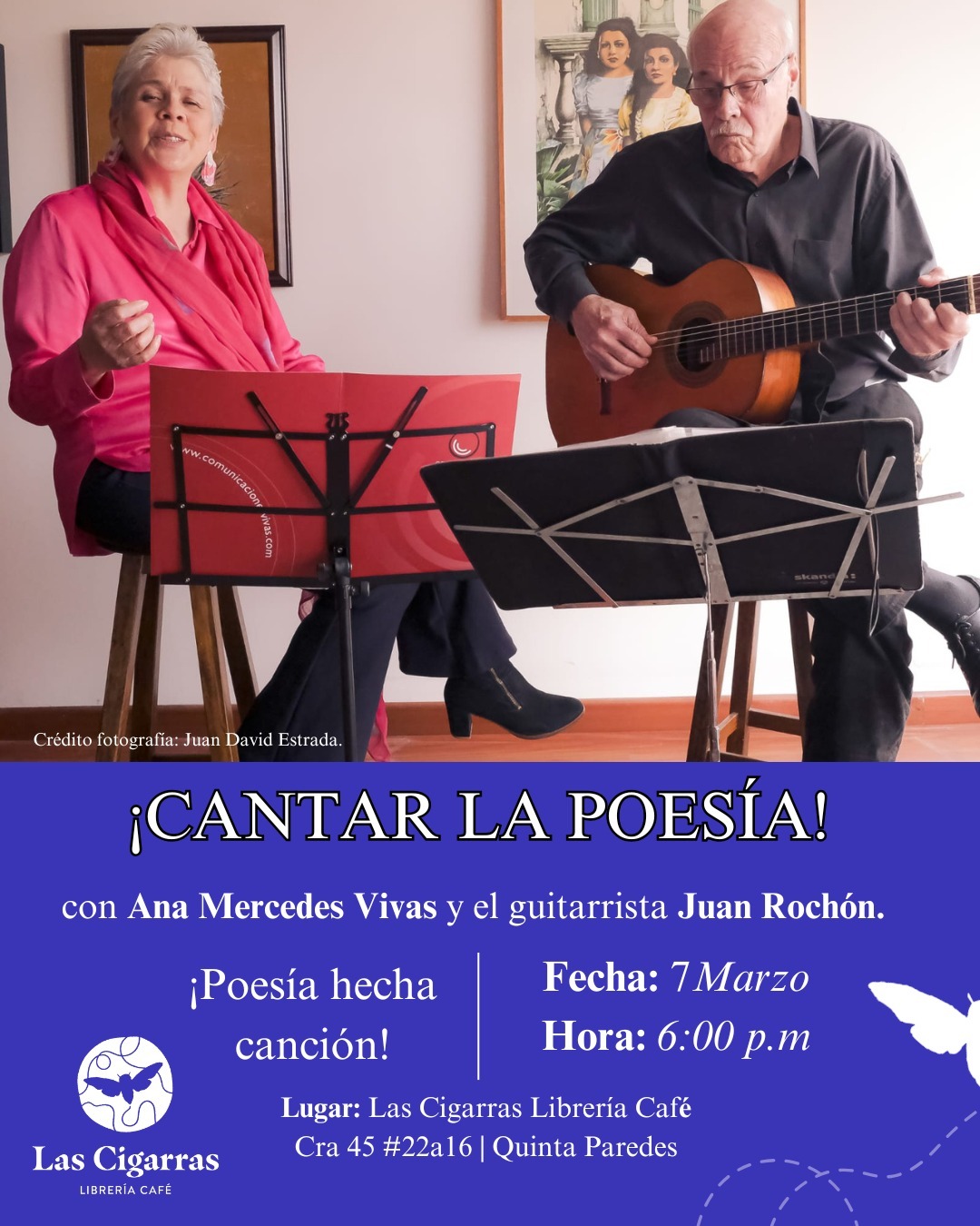 Librer&iacute;a Las Cigarras presenta a Ana Mercedes Vivas y Juan Ronch&oacute;n: Cantar la Poes&iacute;a